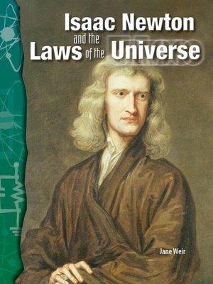 cover image of Isaac Newton and the Laws of the Universe